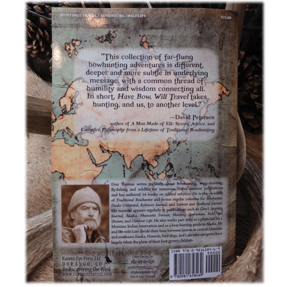 Have Bow Will Travel - Book by E. Donnall Thomas, Jr.